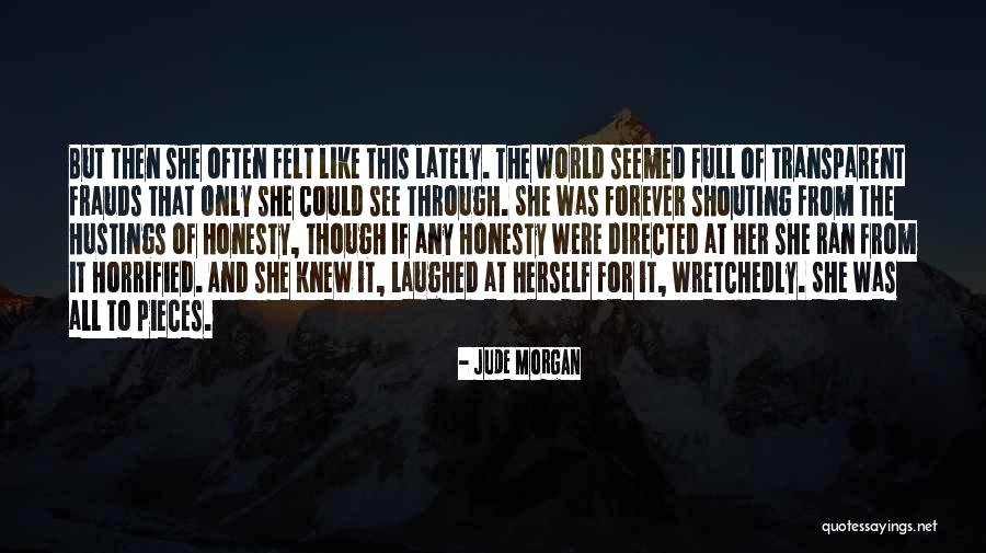 Wretchedly Quotes By Jude Morgan Wretchedly Quotes By Jude Morgan