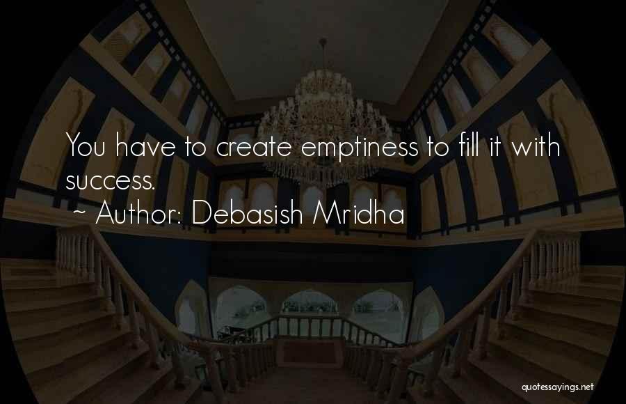 Wretchedness In A Sentence Quotes By Debasish Mridha