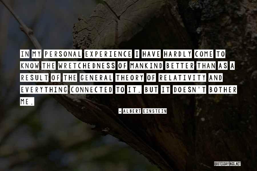 Wretchedness Quotes By Albert Einstein Wretchedness Quotes By Albert Einstein