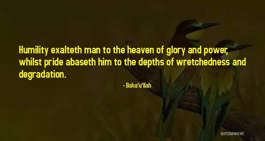 Wretchedness Quotes By Baha'u'llah Wretchedness Quotes By Baha'u'llah