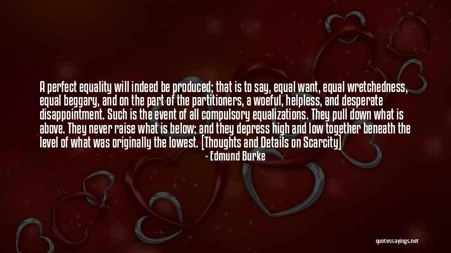 Wretchedness Quotes By Edmund Burke Wretchedness Quotes By Edmund Burke