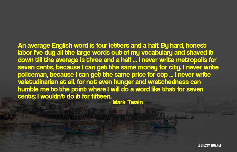 Wretchedness Quotes By Mark Twain Wretchedness Quotes By Mark Twain