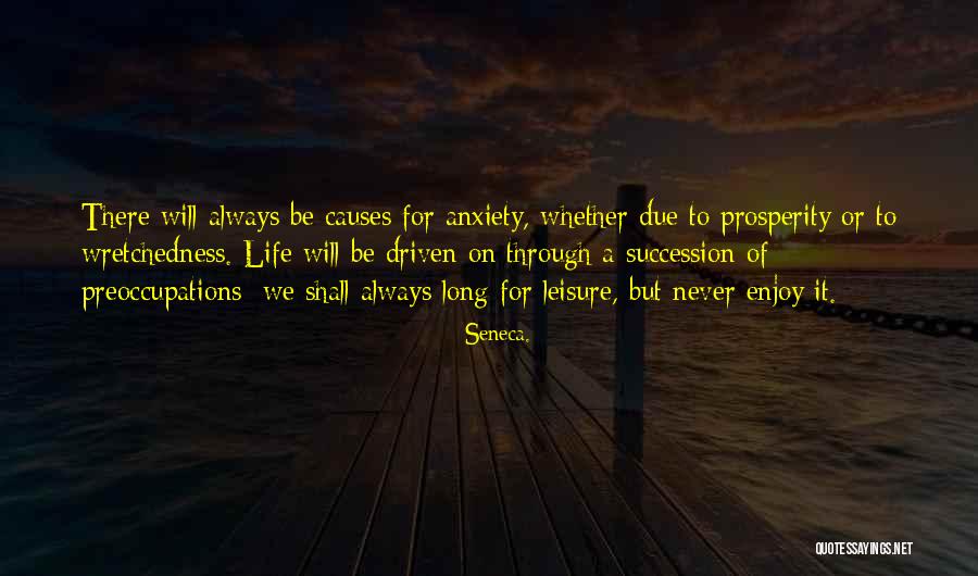Wretchedness Quotes By Seneca. Wretchedness Quotes By Seneca.