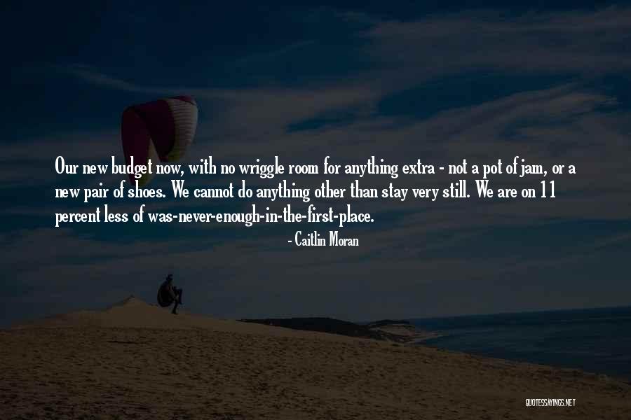 Wriggle Quotes By Caitlin Moran Wriggle Quotes By Caitlin Moran