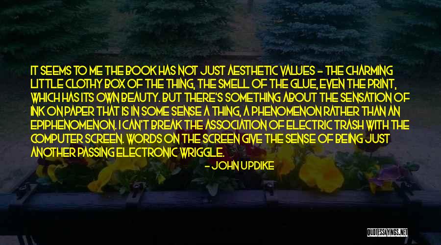 Wriggle Quotes By John Updike