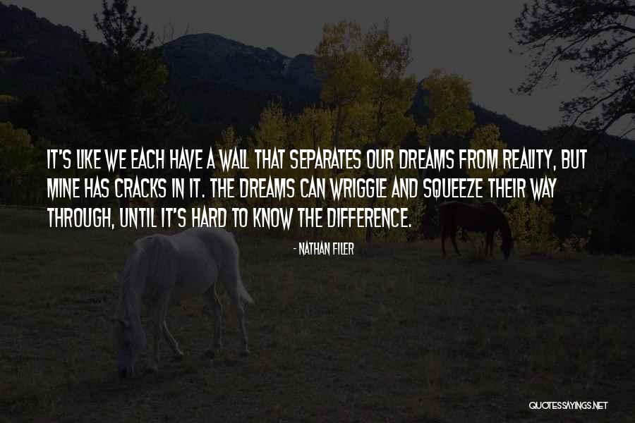 Wriggle Quotes By Nathan Filer Wriggle Quotes By Nathan Filer