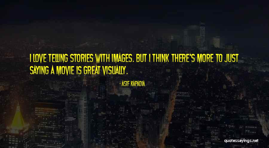 Wriggled Vs Wiggled Quotes By Asif Kapadia Wriggled Vs Wiggled Quotes By Asif Kapadia