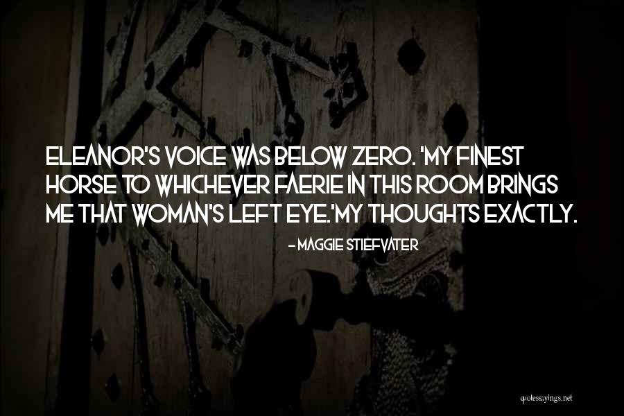 Wriggly Eyes Quotes By Maggie Stiefvater Wriggly Eyes Quotes By Maggie Stiefvater
