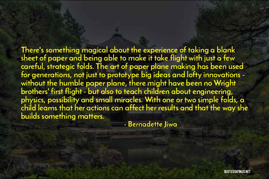 Wright Brothers Quotes By Bernadette Jiwa Wright Brothers Quotes By Bernadette Jiwa