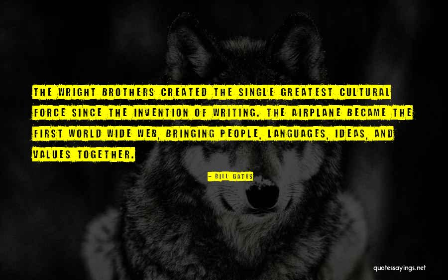 Wright Brothers Quotes By Bill Gates Wright Brothers Quotes By Bill Gates