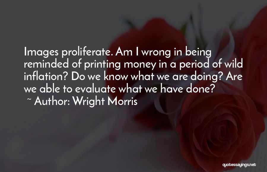 Wright Morris Quotes 1056378