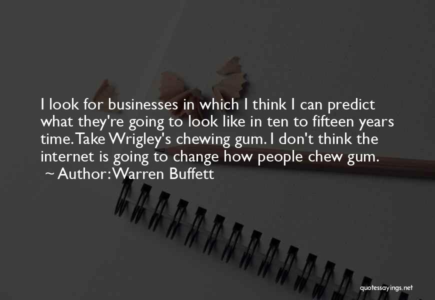 Wrigley's Gum Quotes By Warren Buffett