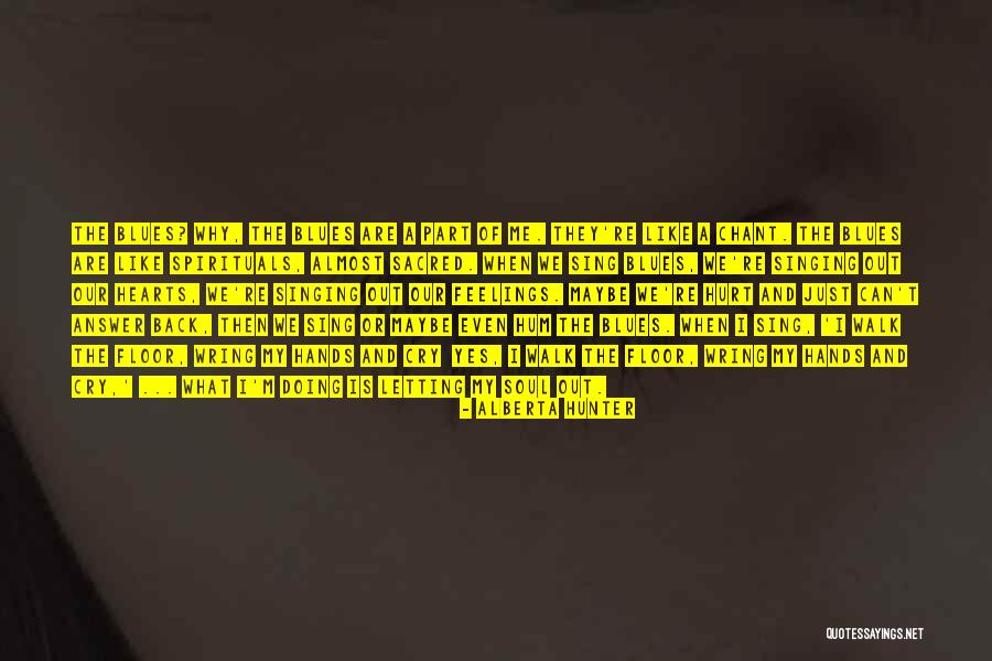 Wring Quotes By Alberta Hunter Wring Quotes By Alberta Hunter