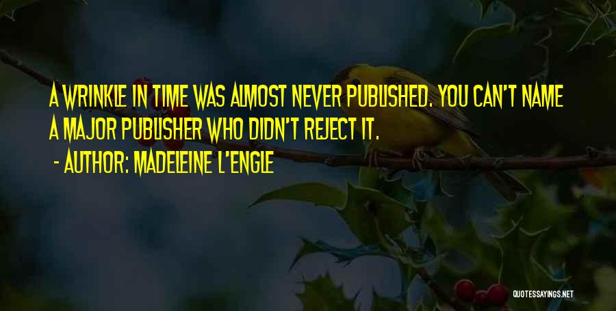 Wrinkle In Time Quotes By Madeleine L'Engle