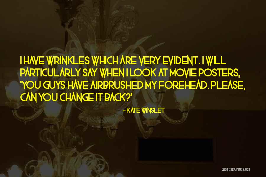 Wrinkles Quotes By Kate Winslet Wrinkles Quotes By Kate Winslet