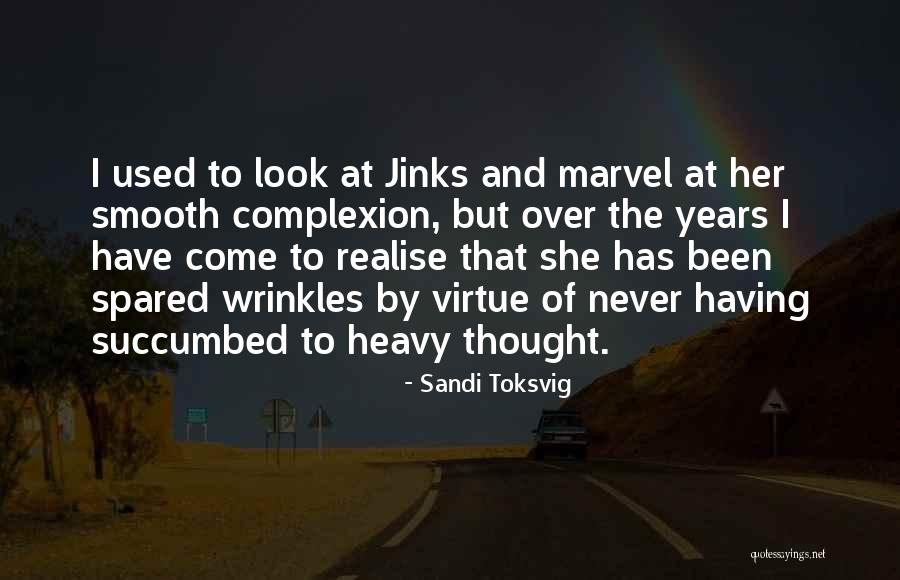 Wrinkles Quotes By Sandi Toksvig Wrinkles Quotes By Sandi Toksvig