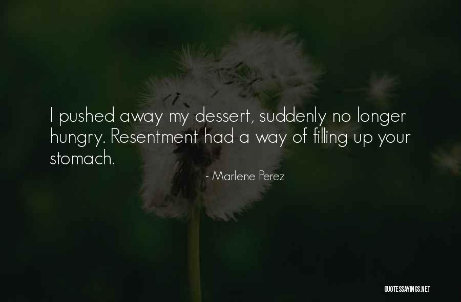 Wrinkly Fingers Quotes By Marlene Perez Wrinkly Fingers Quotes By Marlene Perez