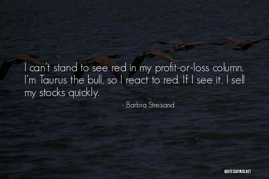 Wriothesley Tudors Quotes By Barbra Streisand Wriothesley Tudors Quotes By Barbra Streisand