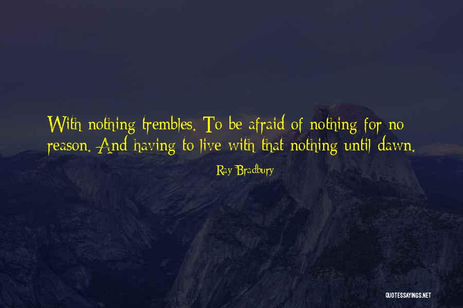 Wristband Bros Quotes By Ray Bradbury Wristband Bros Quotes By Ray Bradbury
