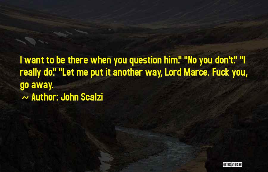 Wristband Express Quotes By John Scalzi