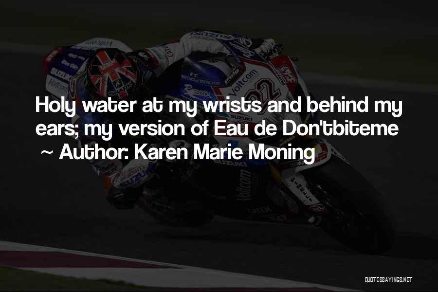 Wrists Quotes By Karen Marie Moning