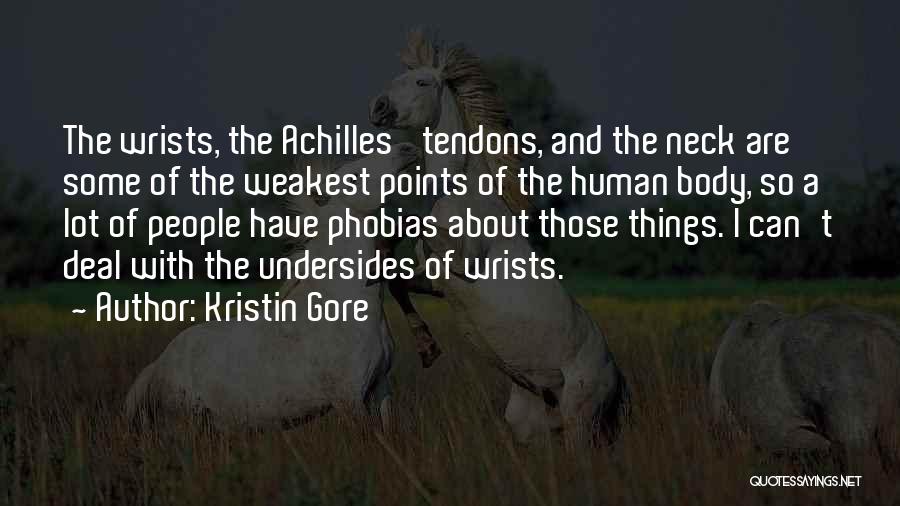 Wrists Quotes By Kristin Gore