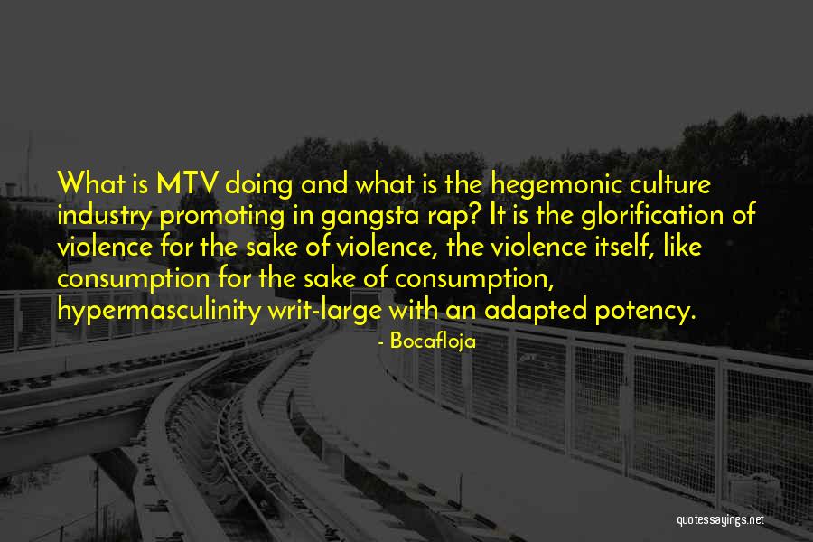 Writ Large Quotes By Bocafloja Writ Large Quotes By Bocafloja