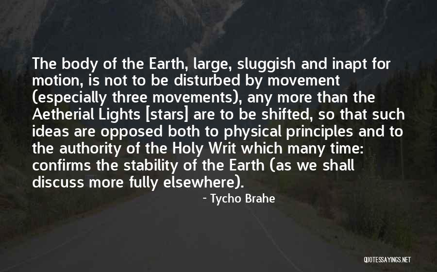 Writ Large Quotes By Tycho Brahe Writ Large Quotes By Tycho Brahe