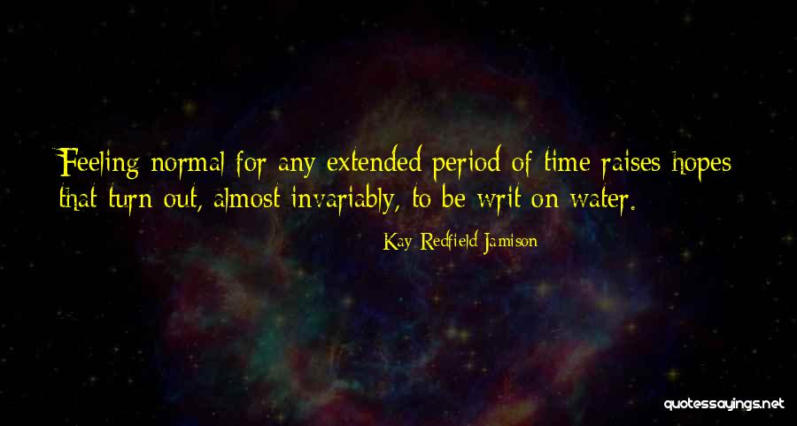 Writ Quotes By Kay Redfield Jamison Writ Quotes By Kay Redfield Jamison