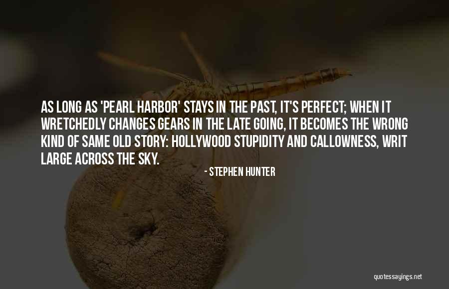 Writ Quotes By Stephen Hunter Writ Quotes By Stephen Hunter