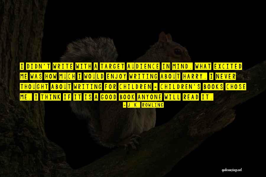 Write A Book For Me Quotes By J.K. Rowling Write A Book For Me Quotes By J.K. Rowling