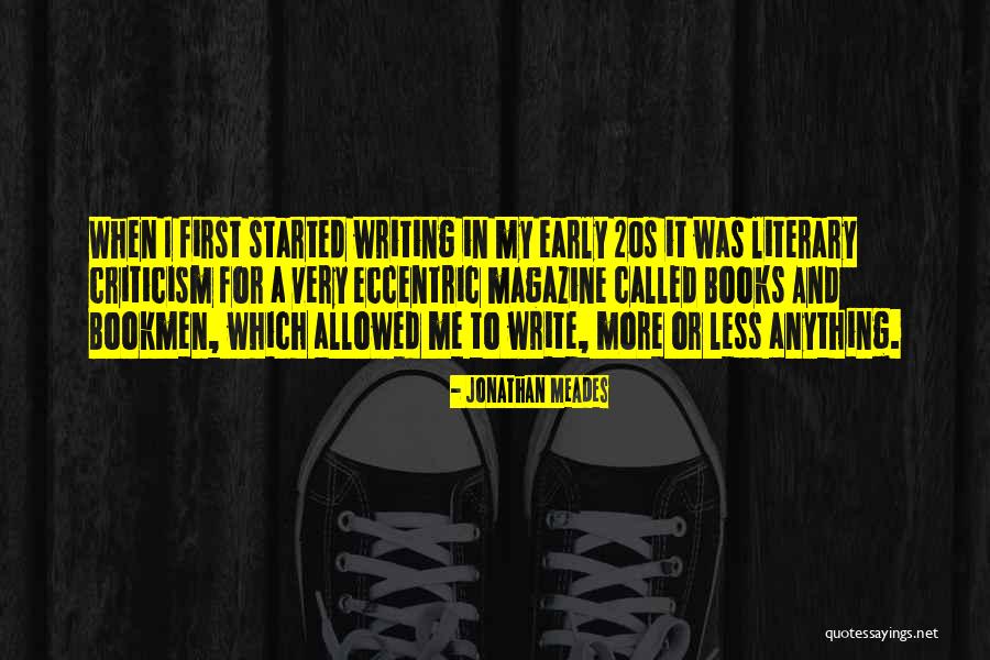 Write A Book For Me Quotes By Jonathan Meades Write A Book For Me Quotes By Jonathan Meades