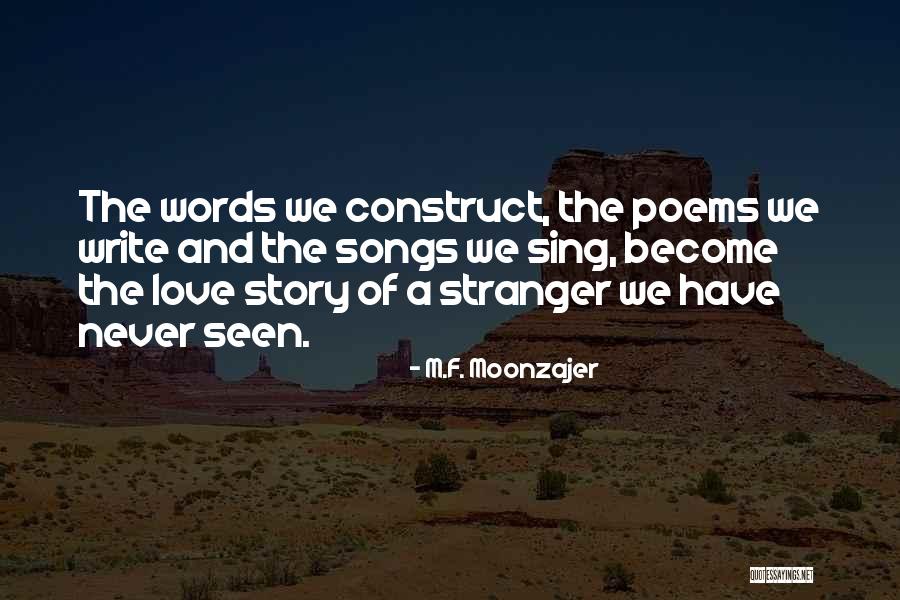 Write A Story Quotes By M.F. Moonzajer Write A Story Quotes By M.F. Moonzajer