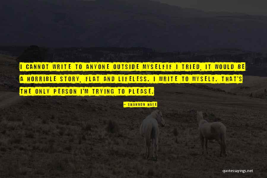 Write A Story Quotes By Shannon Hale Write A Story Quotes By Shannon Hale