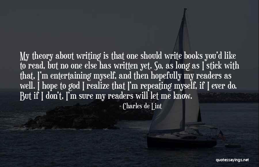 Write About Myself Quotes By Charles De Lint Write About Myself Quotes By Charles De Lint