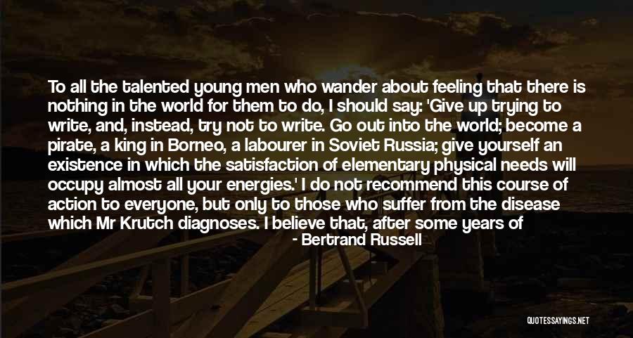 Write About Yourself Quotes By Bertrand Russell Write About Yourself Quotes By Bertrand Russell