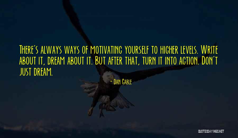Write About Yourself Quotes By Dan Gable Write About Yourself Quotes By Dan Gable