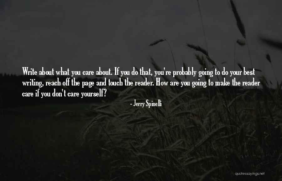 Write About Yourself Quotes By Jerry Spinelli Write About Yourself Quotes By Jerry Spinelli