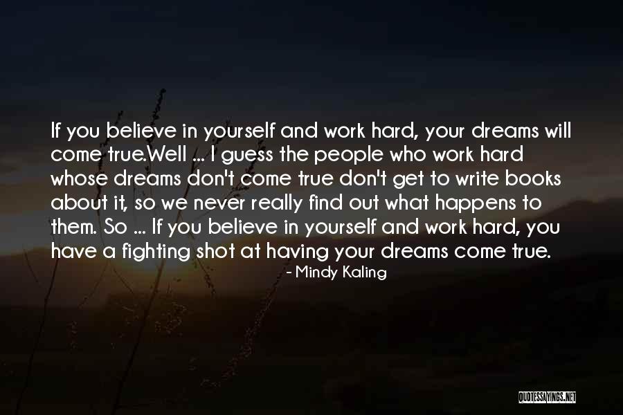 Write About Yourself Quotes By Mindy Kaling Write About Yourself Quotes By Mindy Kaling