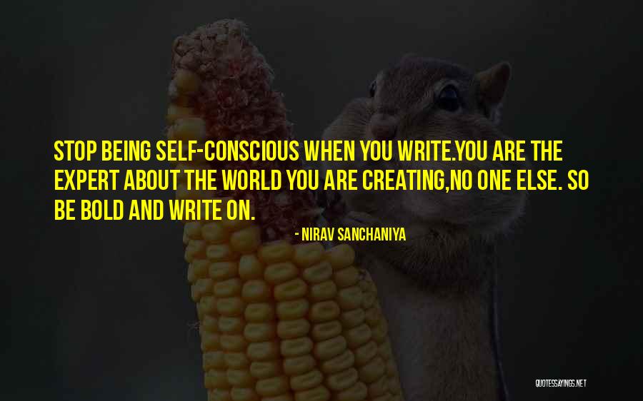 Write About Yourself Quotes By Nirav Sanchaniya Write About Yourself Quotes By Nirav Sanchaniya