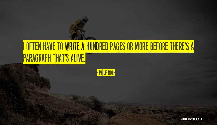 Write Alive Quotes By Philip Roth Write Alive Quotes By Philip Roth