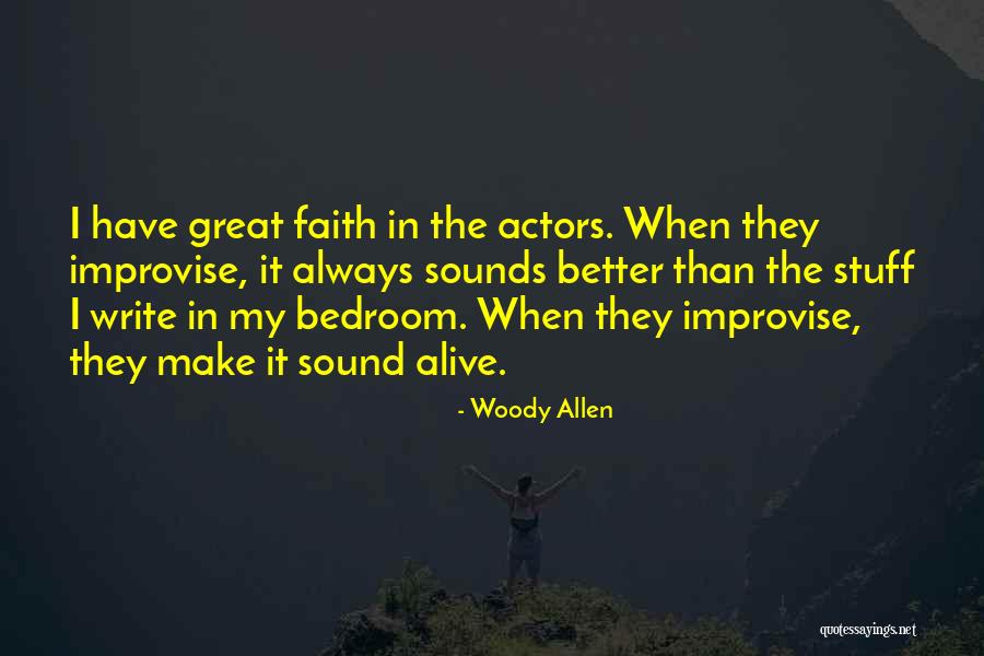 Write Alive Quotes By Woody Allen Write Alive Quotes By Woody Allen
