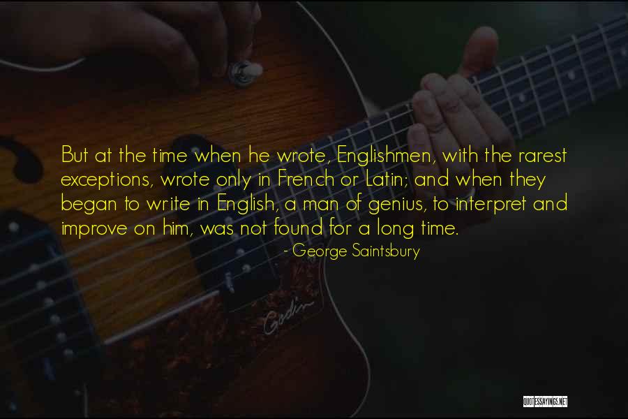Write And Interpret Quotes By George Saintsbury Write And Interpret Quotes By George Saintsbury