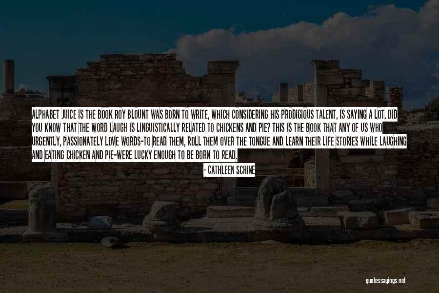 Write And Learn Quotes By Cathleen Schine