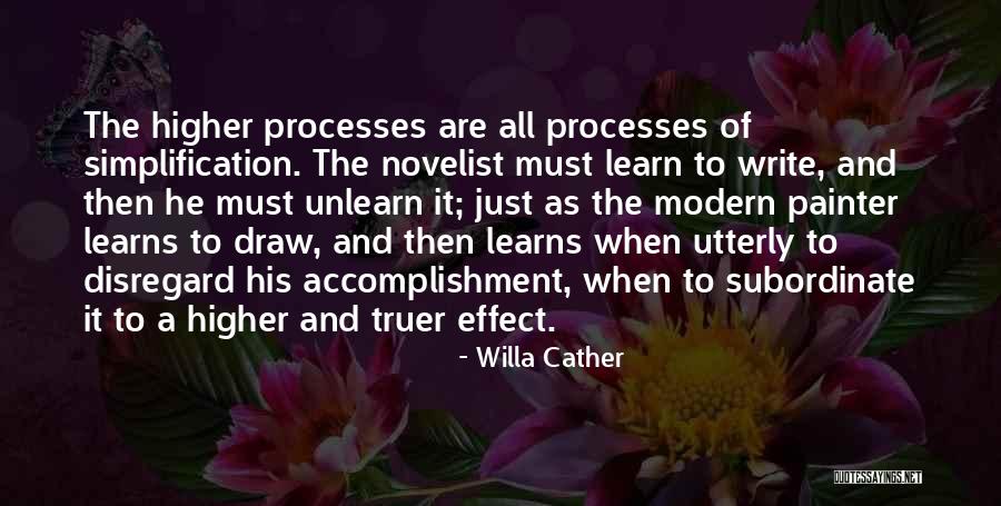 Write And Learn Quotes By Willa Cather