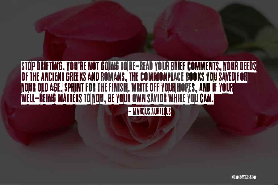 Write And Read Quotes By Marcus Aurelius Write And Read Quotes By Marcus Aurelius