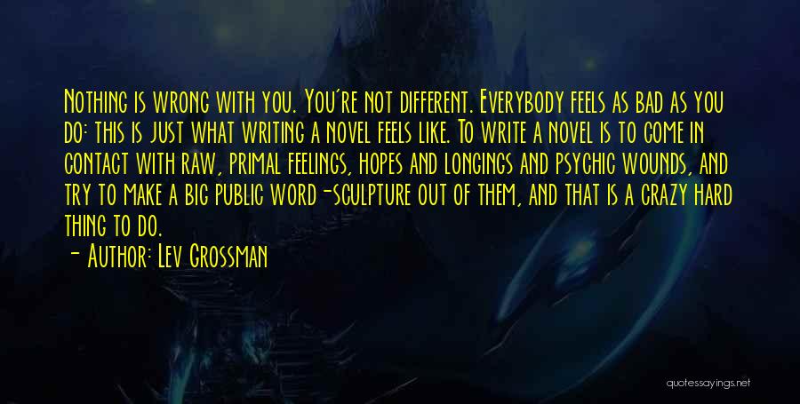 Write And Wrong Quotes By Lev Grossman