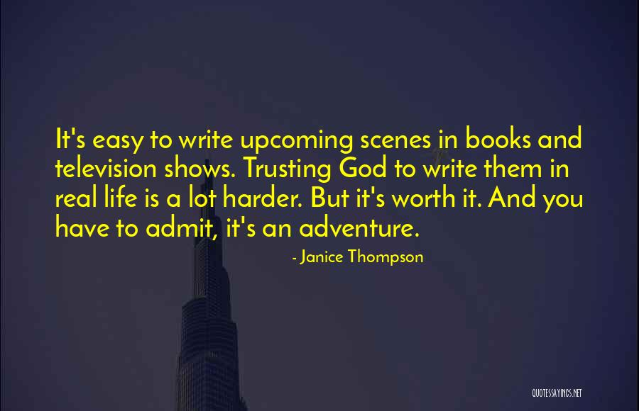 Write Books Quotes By Janice Thompson Write Books Quotes By Janice Thompson