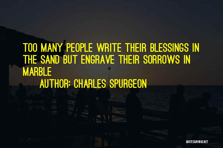 Write In The Sand Quotes By Charles Spurgeon