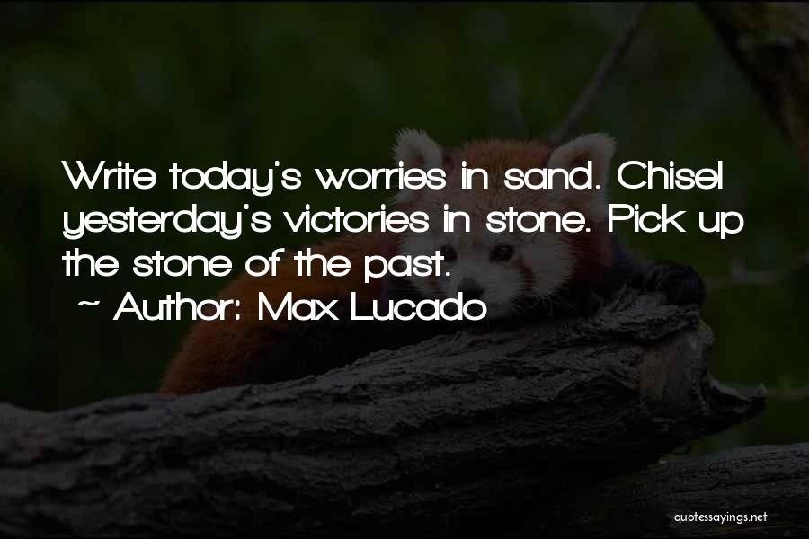 Write In The Sand Quotes By Max Lucado